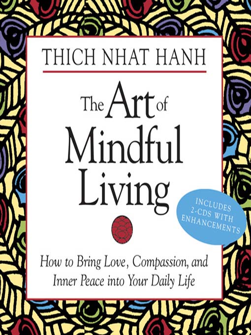 Title details for The Art of Mindful Living by Thich Nhat Hanh - Available